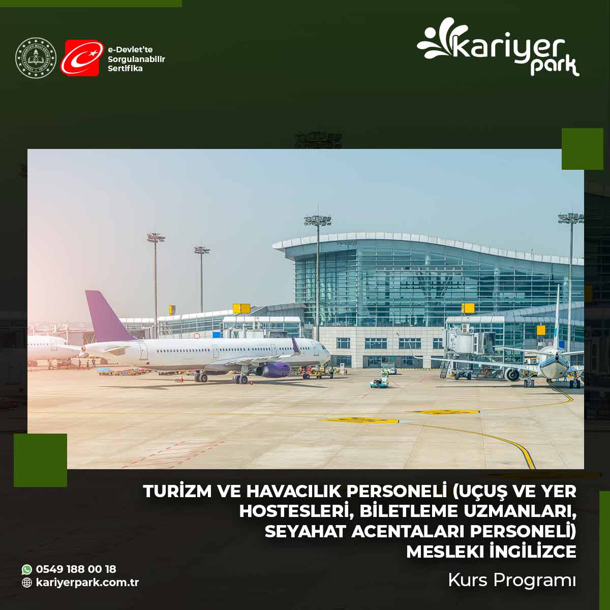 Turizm ve Havacılık Personeli(Uçuş ve Yer Hostesleri, Biletleme Uzmanları, Seyahat Acentaları Personeli) Mesleki İngilizce Kursu Programı